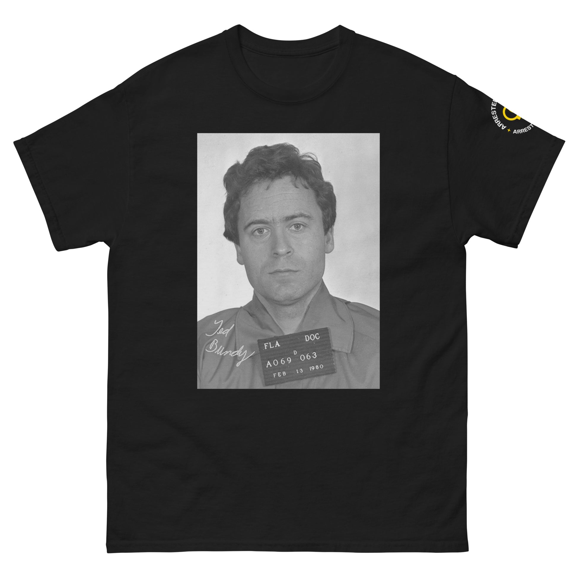 Signature Ted Bundy - Arrested Apparel